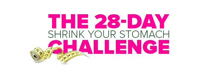 The 28 days shrink stomach challenge
