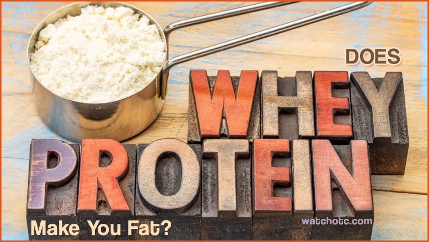 Does Whey Protein Make You Fat