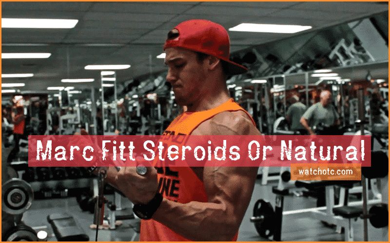 Marc Fitt Steroids Or Natural Bodybuilder